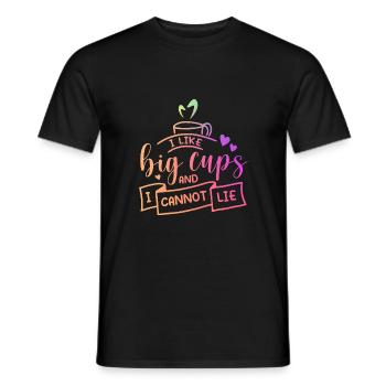 I Like Big Cups And I Cannot Lie Tea Lover Tea Dri - Männer T-Shirt - Schwarz - Vorne - AI Model Male 178 light (178cm)