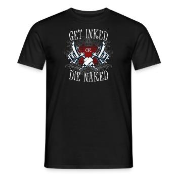 Get inked or the naked - Men's T-Shirt - black - Front - AI Model Male 178 light (178cm)