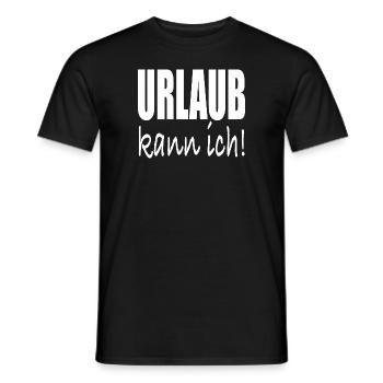 Urlaub kann ich - Männer T-Shirt - Schwarz - Vorne - AI Model Male 178 light (178cm)