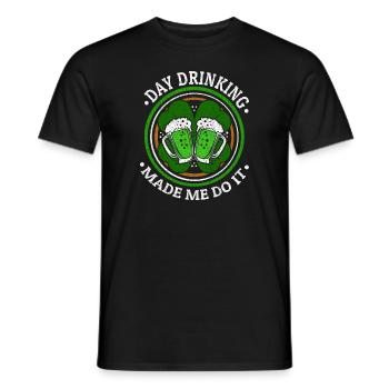 Tag Trinken brachte mich dazu, es St. Patrick's Day zu tun - Männer T-Shirt - Schwarz - Vorne - AI Model Male 178 light (178cm)