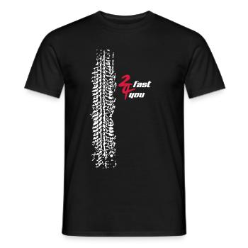 2 fast 4 you - Men's T-Shirt - black - Front - AI Model Male 178 light (178cm)