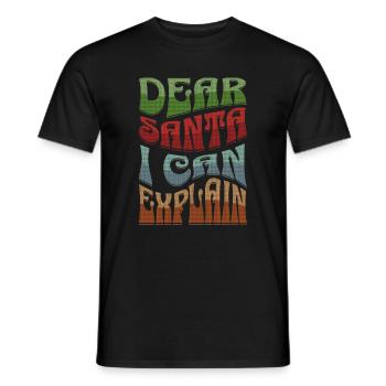 Dear Santa I Can Explain Weihnachten Spruch - Männer T-Shirt - Schwarz - Vorne - AI Model Male 178 light (178cm)