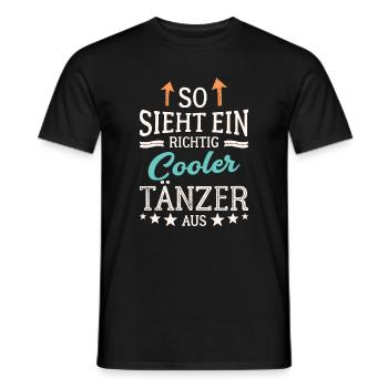 So sieht ein richtig cooler Tänzer aus - Männer T-Shirt - Schwarz - Vorne - AI Model Male 178 light (178cm)
