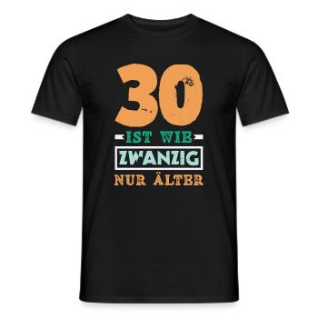 Funny 30th birthday gift - Men's T-Shirt - black - Front - AI Model Male 178 light (178cm)