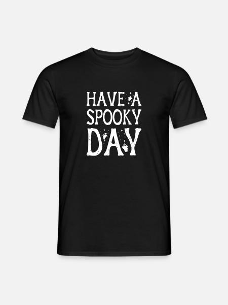 Have A Spooky Day Ghost Investigator Gifts - Mænd T-shirt - sort