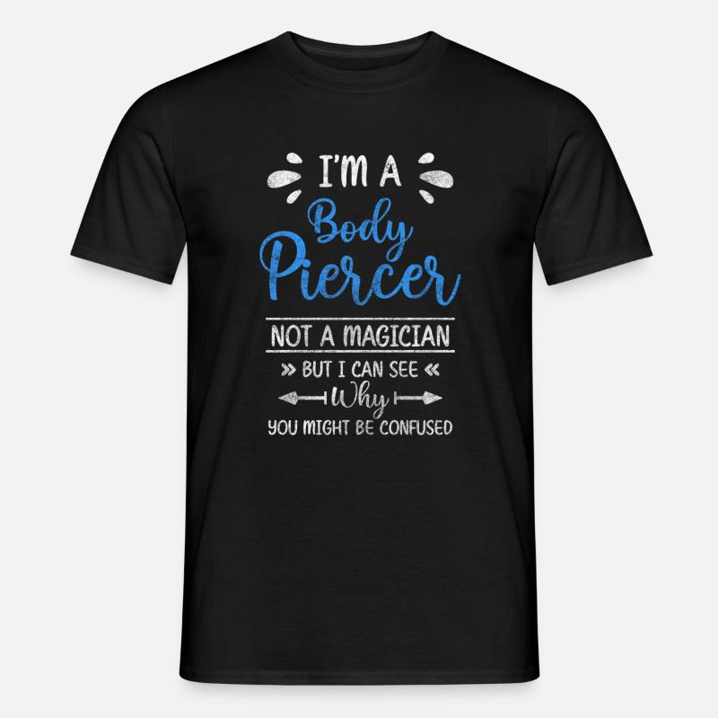 Piercer Stechen Schmerz - Männer T-Shirt - Schwarz