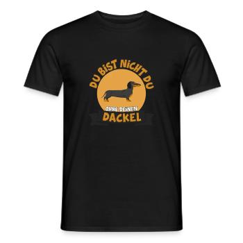 DU BIST NICHT DU OHNE DEINEN DACKEL - Männer T-Shirt - Schwarz - Vorne - AI Model Male 178 light (178cm)