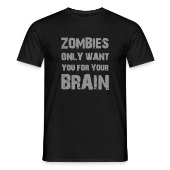 Zombies wollen dich nur für dein Gehirn - Männer T-Shirt - Schwarz - Vorne - AI Model Male 178 light (178cm)