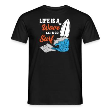Life Is A Wave Lets Go Surfing - Men's T-Shirt - black - Front - AI Model Male 178 light (178cm)