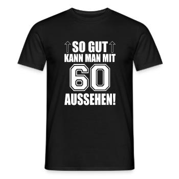 So gut kann man mit 60 aussehen - Männer T-Shirt - Schwarz - Vorne - AI Model Male 178 light (178cm)
