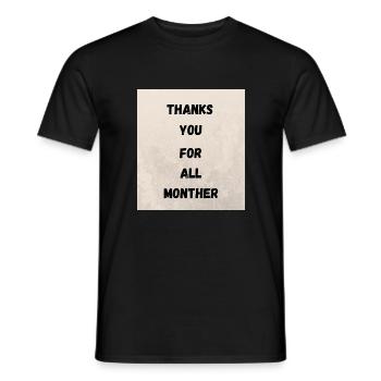 THANKS YOU MOTHER - Men's T-Shirt - black - Front - AI Model Male 178 light (178cm)