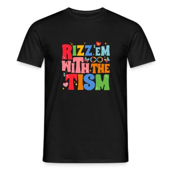 Rizz em mit dem Tism - Männer T-Shirt - Schwarz - Vorne - AI Model Male 178 light (178cm)