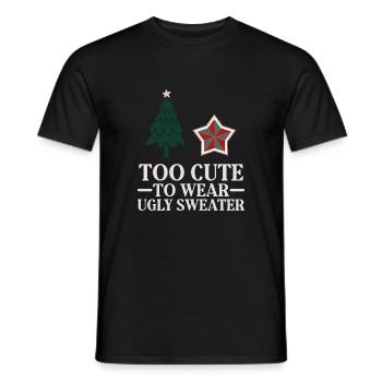 Too Cute to Wear Ugly Sweater – Funny CHRISTAMS - Men's T-Shirt - black - Front - AI Model Male 178 light (178cm)