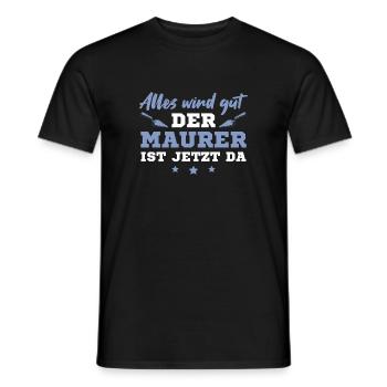 Der Maurer ist jetzt da Maurermeister - Männer T-Shirt - Schwarz - Vorne - AI Model Male 178 light (178cm)