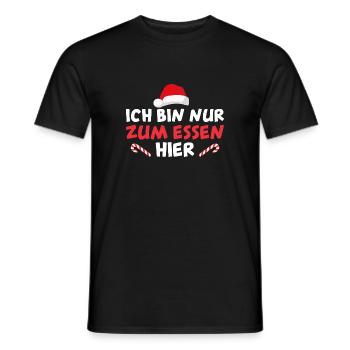 Weihnachten Ich bin nur zum Essen hier Weihnachts - Männer T-Shirt - Schwarz - Vorne - AI Model Male 178 light (178cm)
