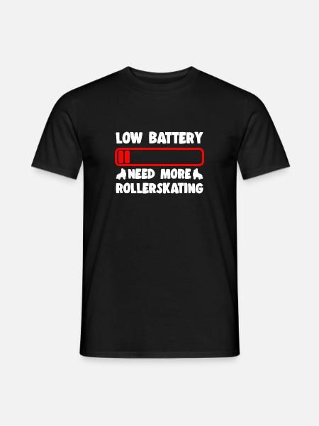 Patins à roulettes Batterie faible Besoin de plus de cadeaux de patins - T-shirt homme - noir