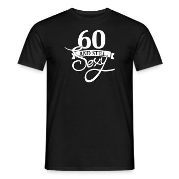60 and still sexy - Men's T-Shirt - black - Front - AI Model Male 178 light (178cm)