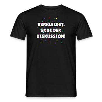 Verkleidet Ende der Diskussion Kostüm Karneval - Männer T-Shirt - Schwarz - Vorne - AI Model Male 178 light (178cm)