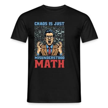 Mathematician Chaos Is Just Misunderstood Geometry - Men's T-Shirt - black - Front - AI Model Male 178 light (178cm)