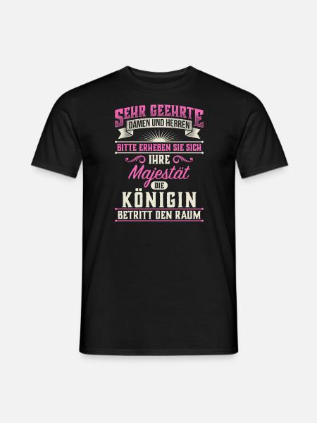 Majestät Königin witzig Humor Geschenk - Männer T-Shirt - Schwarz