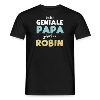 Dieser Geniale Papa Gehört Zu Robin - Männer T-Shirt - Schwarz - Vorne - AI Model Male 178 light (178cm)
