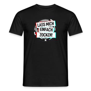 Lass Mich Einfach Zocken! - Männer T-Shirt - Schwarz - Vorne - AI Model Male 178 light (178cm)