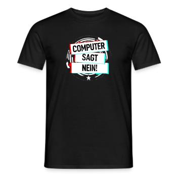 Computer Sagt Nein! - Männer T-Shirt - Schwarz - Vorne - AI Model Male 178 light (178cm)