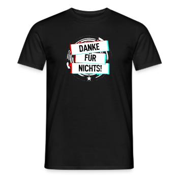 Danke Für Nichts! - Männer T-Shirt - Schwarz - Vorne - AI Model Male 178 light (178cm)