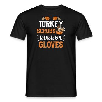 Turkey Scrubs Rubber Gloves - Men's T-Shirt - black - Front - AI Model Male 178 light (178cm)