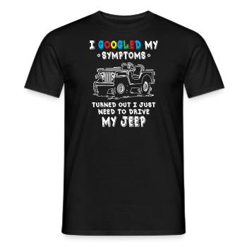 Turned Out I Just Need To Drive My Jeeps - Men's T-Shirt - black - Front - AI Model Male 178 light (178cm)