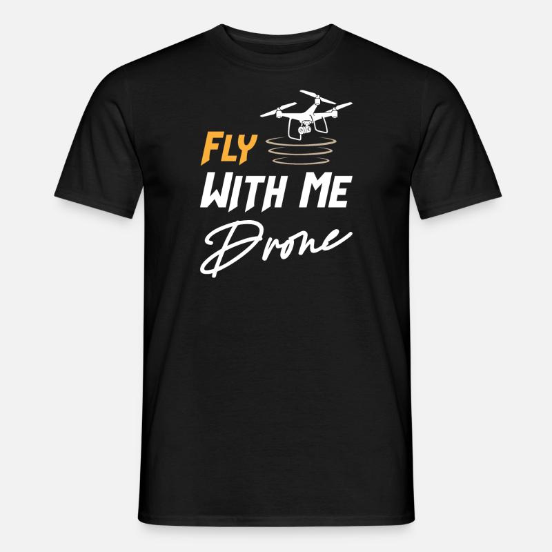Drone Fly With Me - Men's T-Shirt - black