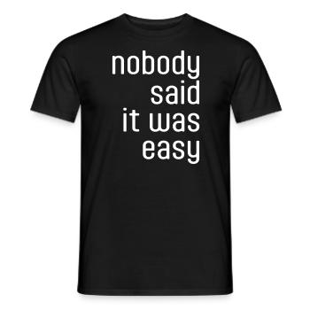 Personne n’a dit que c’était facile - T-shirt homme - noir - Devant - AI Model Male 178 light (178cm)