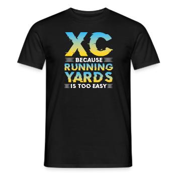 XC because running yards is too easy - Männer T-Shirt - Schwarz - Vorne - AI Model Male 178 light (178cm)
