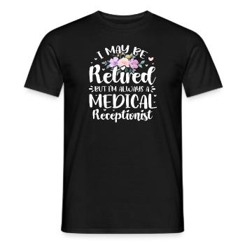 Je suis peut-être à la retraite, mais je suis toujours un professionnel de la santé - T-shirt homme - noir - Devant - AI Model Male 178 light (178cm)