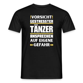 Don't talk to stressed dancers! - Men's T-Shirt - black - Front - AI Model Male 178 light (178cm)