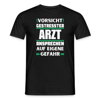 Don't talk to a stressed doctor! - Men's T-Shirt - black - Front - AI Model Male 178 light (178cm)