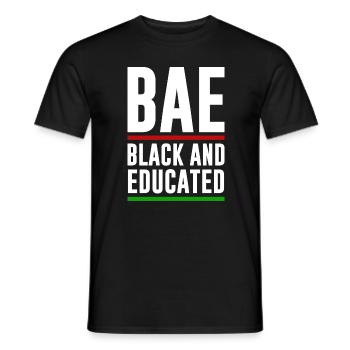 Black and Educated, Black History Month - Men's T-Shirt - black - Front - AI Model Male 178 light (178cm)