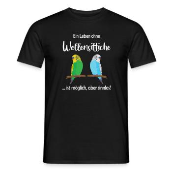 Ein Leben ohne Wellensittiche ist sinnlos - Männer T-Shirt - Schwarz - Vorne - AI Model Male 178 light (178cm)
