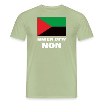 Hinweis Martinique Mwen Di'w No - Männer T-Shirt - Sage - Vorne - AI Model Male 178 light (178cm)