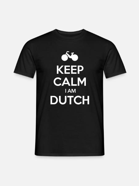 KEEP CALM I AM DUTCH Netherlands Niederlande - Men's T-Shirt - black