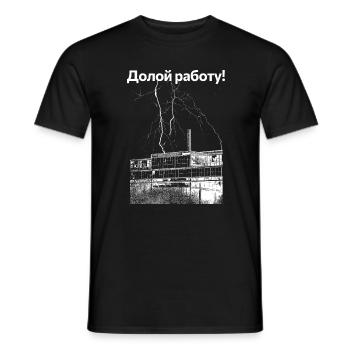 Down with the work! - Men's T-Shirt - black - Front - AI Model Male 178 light (178cm)