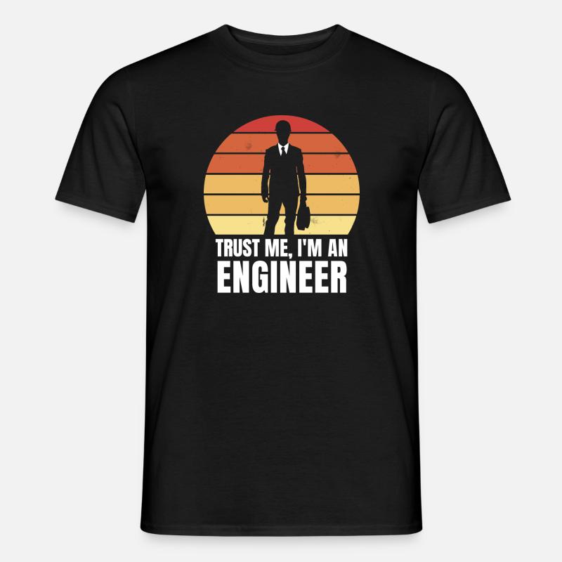 Vertrau mir, ich bin Ingenieur - Männer T-Shirt - Schwarz