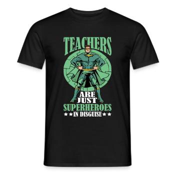 Teachers Are Just Superheroes In Disguise 17 - Männer T-Shirt - Schwarz - Vorne - AI Model Male 178 light (178cm)