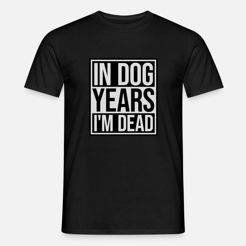in dog years Dead - Men's T-shirt - black