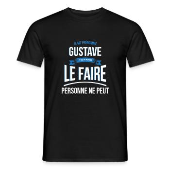 Gustave personne ne peut cadeau - T-shirt homme - noir - Devant - AI Model Male 178 light (178cm)