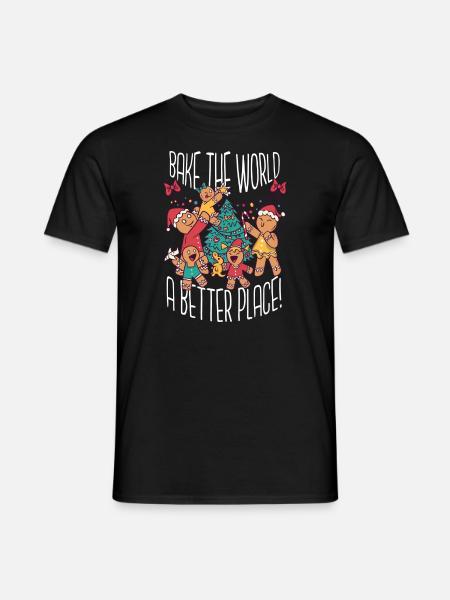 Weihnachten Backen Bake The World A Better Place - Männer T-Shirt - Schwarz