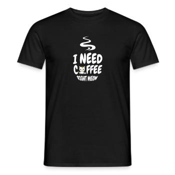 I need coffee right meow Morgenmuffel Kaffeedesign - Männer T-Shirt - Schwarz - Vorne - AI Model Male 178 light (178cm)