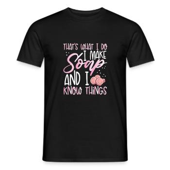 Ich Mache Seife Und Ich Weiß Dinge - Männer T-Shirt - Schwarz - Vorne - AI Model Male 178 light (178cm)