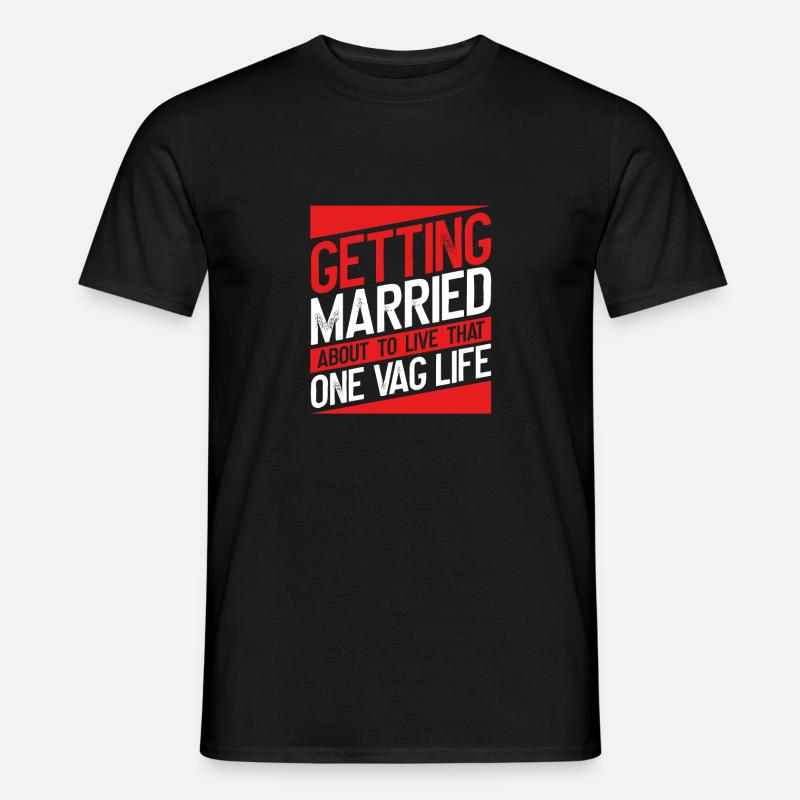 Leben mit einer Frau - Männer T-Shirt - Schwarz
