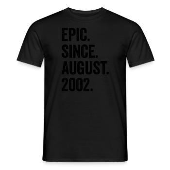 21 Years Epic Since August 2002 21st Birthday - Men's T-Shirt - black - Front - AI Model Male 178 light (178cm)